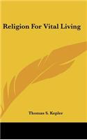 Religion for Vital Living