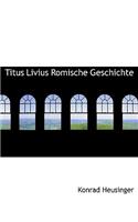 Titus Livius Romische Geschichte