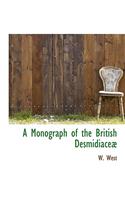 A Monograph of the British Desmidiace