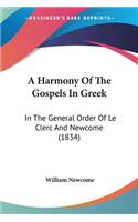 Harmony Of The Gospels In Greek