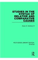 Studies in the Syntax of Relative and Comparative Causes