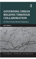 Governing Urban Regions Through Collaboration
