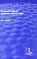 Cultural Politics in International Relations