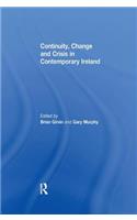 Continuity, Change and Crisis in Contemporary Ireland