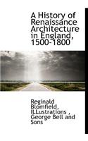 A History of Renaissance Architecture in England, 1500-1800