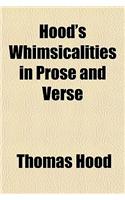 Hood's Whimsicalities in Prose and Verse