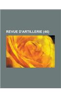 Revue D'Artillerie (46 ): (English)