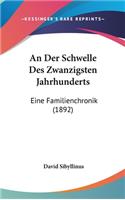 An Der Schwelle Des Zwanzigsten Jahrhunderts: Eine Familienchronik (1892)