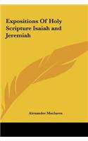 Expositions Of Holy Scripture Isaiah and Jeremiah: (English)