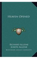 Heaven Opened