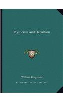 Mysticism And Occultism: (English)