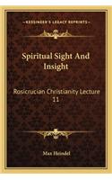 Spiritual Sight and Insight: Rosicrucian Christianity Lecture 11