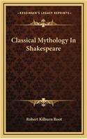 Classical Mythology in Shakespeare