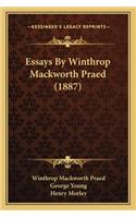 Essays by Winthrop Mackworth Praed (1887)