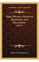 High-Efficiency Electrical Illuminants And Illumination (1911)