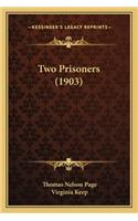 Two Prisoners (1903)