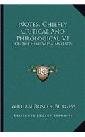 Notes, Chiefly Critical And Philological V1: On The Hebrew Psalms (1879)