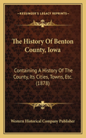 The History Of Benton County, Iowa