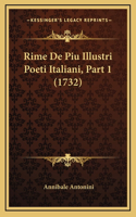 Rime De Piu Illustri Poeti Italiani, Part 1 (1732)