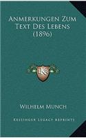 Anmerkungen Zum Text Des Lebens (1896)