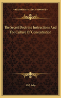 Secret Doctrine Instructions And The Culture Of Concentration