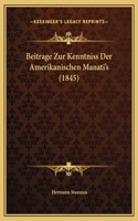 Beitrage Zur Kenntniss Der Amerikanischen Manati's (1845)