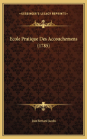 Ecole Pratique Des Accouchemens (1785)