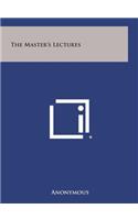 The Master's Lectures