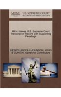 Hill V. Hawes U.S. Supreme Court Transcript of Record with Supporting Pleadings