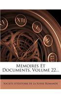 Memoires Et Documents, Volume 22...