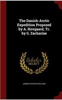 The Danish-Arctic Expedition Proposed by A. Hovgaard, Tr. by G. Zachariae