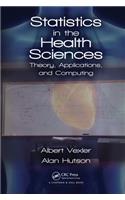 Statistics in the Health Sciences