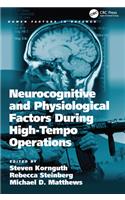 Neurocognitive and Physiological Factors During High-Tempo Operations