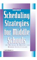 Scheduling Strategies for Middle Schools