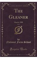 The Gleaner, Vol. 8: March, 1908 (Classic Reprint)