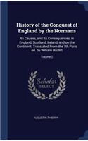 History of the Conquest of England by the Normans