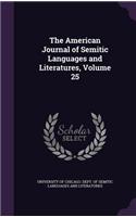 American Journal of Semitic Languages and Literatures, Volume 25