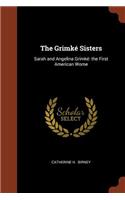 The Grimké Sisters