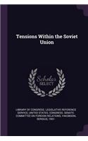 Tensions Within the Soviet Union