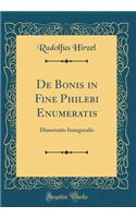 de Bonis in Fine Philebi Enumeratis