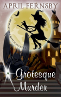 Grotesque Murder