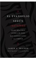 El Evangelio Según Satanás