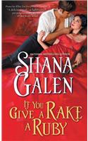 If You Give a Rake a Ruby: (Jewels of the Ton)