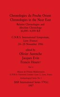 Chronologies du Proche Orient / Chronologies in the Near East, Part ii