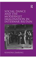 Social Dance and the Modernist Imagination in Interwar Britain