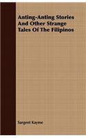 Anting-Anting Stories and Other Strange Tales of the Filipinos