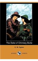The Duke of Chimney Butte (Dodo Press)