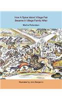 How a Spice Island Village Fair Became a Village Family Affair