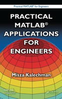 Practical MATLAB Applications for Engineers: (Practical Matlab for Engineers)