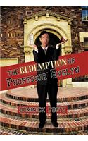 The Redemption of Professor Evelyn